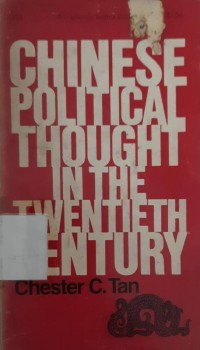 Chinese political thought in the twentieth century