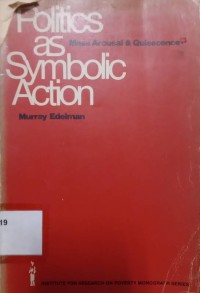 Politics as Symbolic Action