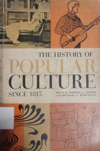 The History of Popular Culture Since 1815