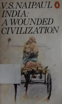 India: A Wounded Civilization