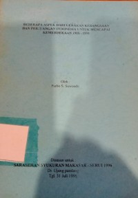Beberapa aspek dari gerakan kebangsaan dan perjuangan indonesia utk mencapai kemerdekaan 1908-1950