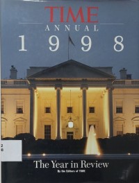 Time Annual 1998: The Year in Review