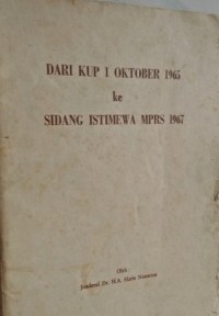 Dari KUP 1 Oktober 1965 ke Sidang Istimewa MPRS 1967