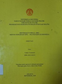 Reformasi Internal ABRI Menuju Hubungan Sipil - Militer Baru di Indonesia