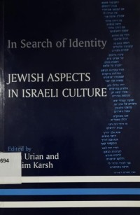 In Search of Identity: Jewish Aspects in Israeli Culture