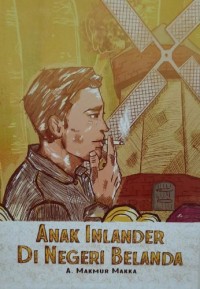 Anak Inlander di Negeri Belanda