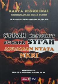 Syi'ah menurut sumber Syi'ah : ancaman nyata NKRI