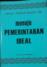Menuju Pemerintahan Ideal
