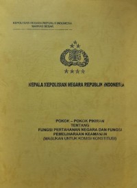 Pokok-pokok Pikiran tentang Fungsi Pertahanan Negara dan Fungsi Pemeliharaan Keamanan (Masukan untuk Komisi Konstitusi)