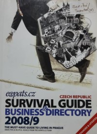 Czech Republic Survival Guide Business & Directory 2008/9