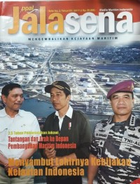 Jalasena Media Maritim Indonesia Mengenalkan Kejayaan Maritim Edisi Nomor 2 Tahun VII / 2017