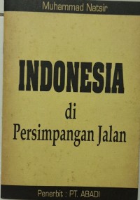 Indonesia di Persimpangan Jalan