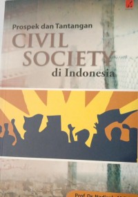 Prospek dan Tantangan Civil Society di Indonesia