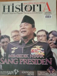 HistoriA: Membidik Nyawa Sang Presiden