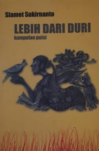 Lebih dari duri: Kumpulan Puisi