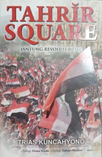 Tahrir Square Jantung Revolusi Mesir