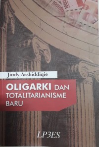 Oligarki dan Totalitarianisme Baru