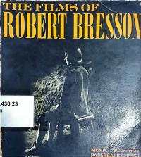The Film of Robert Bresson