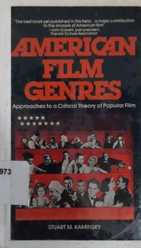 American film genres: Approaches to a critical theory of popular film