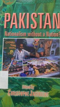 Pakistan Nationalism Without a Nation ?