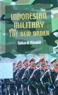 The Indonesian Militery after the New Order
