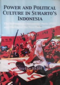 Power and Political Culture in Suharto's Indonesia