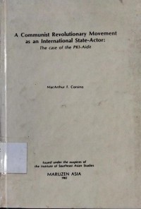 A Communist Revolutionary Movement as an International State - Actor: the case of the PKI - Aidit