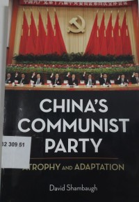 China's Communist Party Atrophy and Adaptation