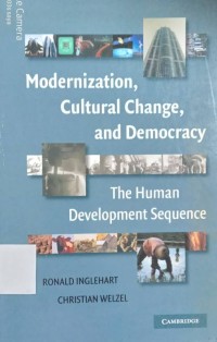 Modernization, Cultural Change, and Democracy The Human Development Sequence