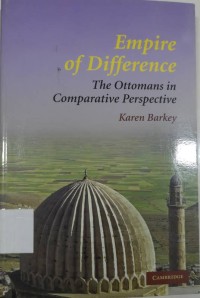 Empire of Difference the Ottomans in Comparative Perspective