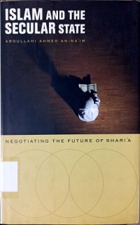 Image of Islam and the Secular State: Negotiating the Future of Shari'a