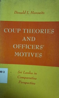 Coup Theory and Offeicers' Motives. Srilanka in Comparative Perspektive