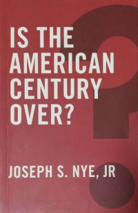 Is The American Century Over?