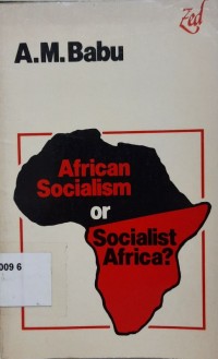 African Socialism or Socialist Africa?