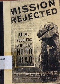Mission Rejected: U.S. soldiers who say no to Iraq