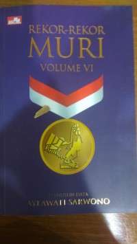 Rekor-Rekor MURI Volume VI
