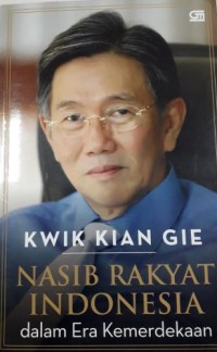 Nasib Rakyat Indonesia dalam Era Kemerdekaan