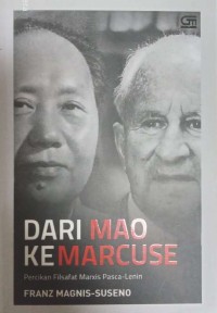 Dari Mao ke Marcuse Percikan Filsafat Marxis Pasca-Lenin