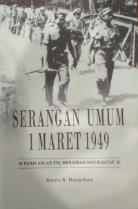 Serangan Umum 1 Maret 1049: perjuangan TNI, diplomasi dan rakyat