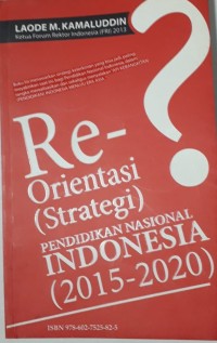 Reorientasi (Strategi) Pendidikan Indonesia (2015-2020)