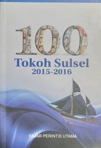 Seratus (100) Tokoh Sulsel 2015-2016