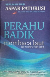 Perahu Badik membaca Laut: Reading the Sea