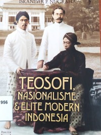 Teosofi, Nasionalisme & Elite Modern Indonesia