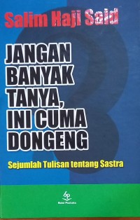 Jangan Banyak Tanya, Ini Cuma Dongeng