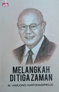 Melangkah Di Tiga Zaman
