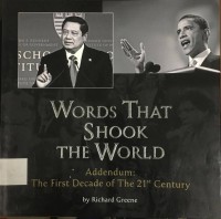 Words Thah Shook The World Adendum : The First Decade of The 21 st Century