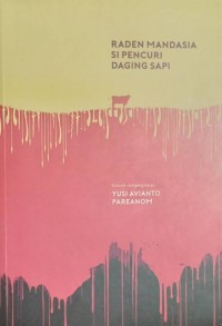 Raden Mandasia Si Pencuri Daging Sapi Sebuah Dongeng
