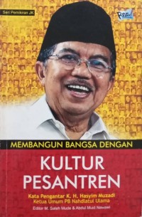 Membangun Bangsa dengan Kultur Pesantren