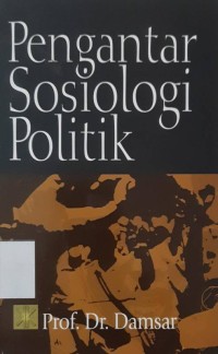 Pengantar Sosiologi Politik