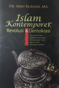 Islam Kontemporer, Revolusi & Demokrasi